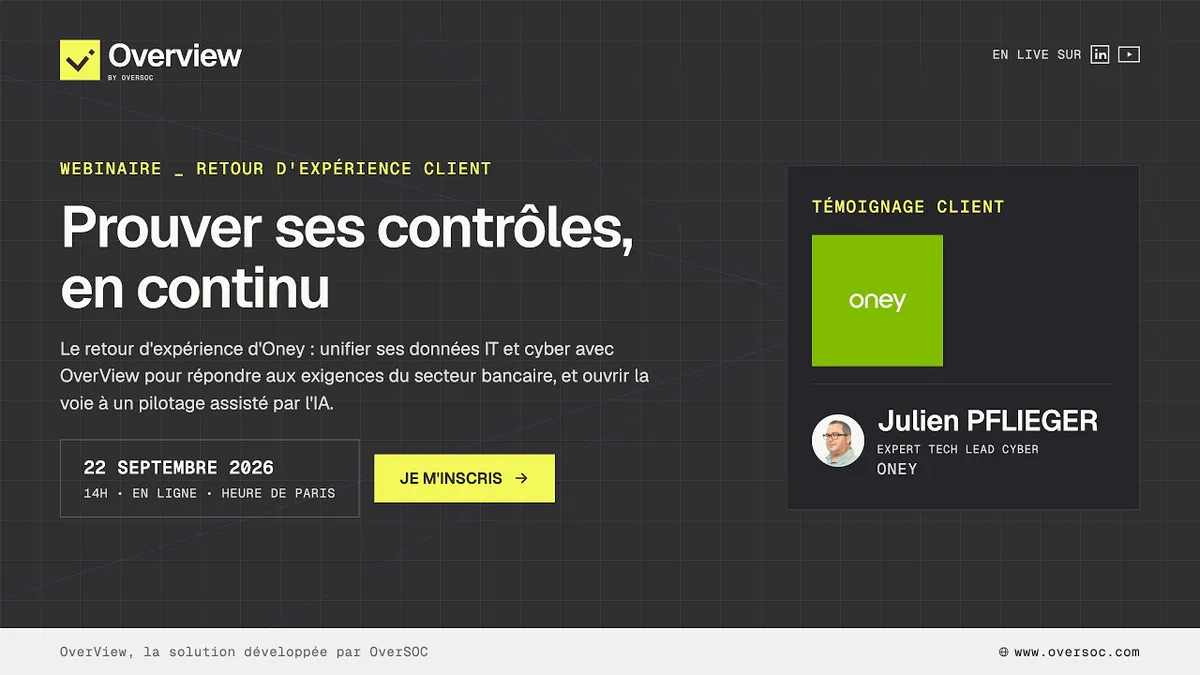 Données IT & cyber : prouver ses contrôles en continu — retour d'expérience Oney